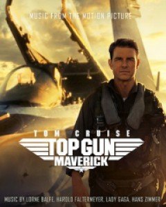 탑건 : 매버릭 (TOP GUN : MAVERICK) - O.S.T.