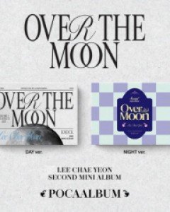 이채연(LEE CHAE YEON) - 2ND 미니앨범 [Over The Moon] (POCA ALBUM) (2종 세트)