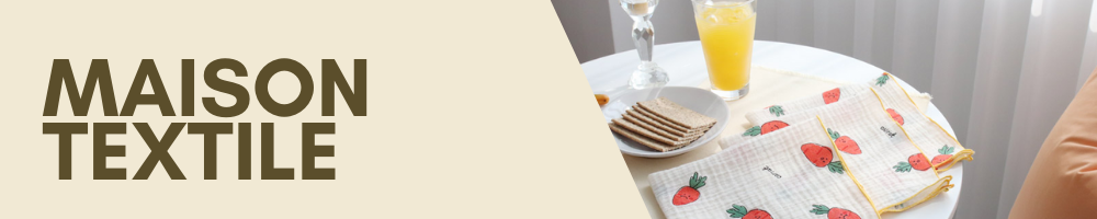 MAISON TEXTILE