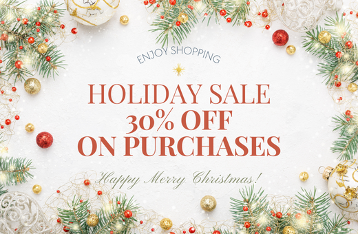 Holiday Sale! : UP TO 30% OFF