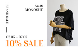 WEEKEND BRAND SALE : NO. 40 MONOSHE