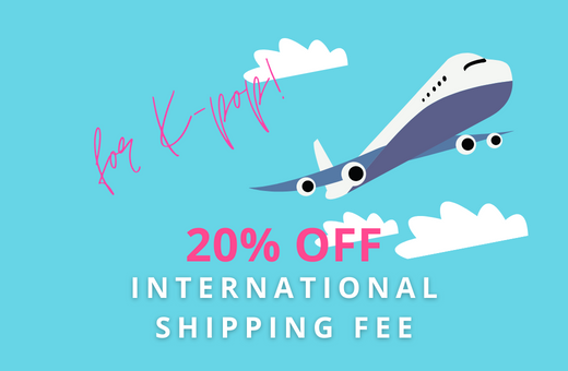 K-POP Cart : Int'l shipping fee 20% OFF!