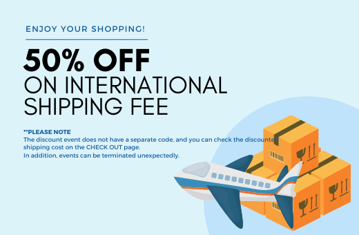 50% OFF ON INTERNATIONAL SHIPPING FEE
