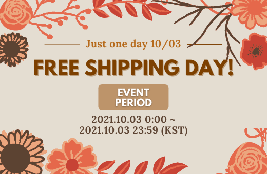 Just One Day! : FREE SHIPPING DAY