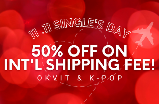 Single's Day : 50% off on Int'l Shipping fee