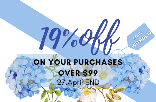WITHOK19 : 19% OFF ON PURCHASES OVER $99