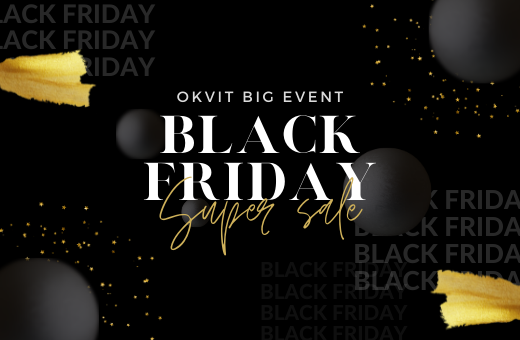 OKVIT 2021 BLACK FRIDAY!